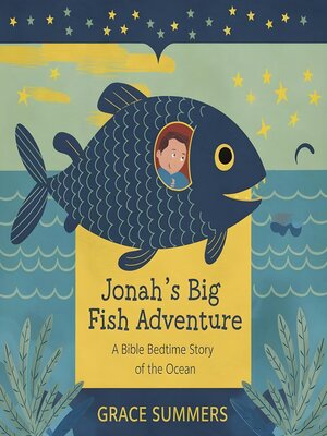 cover image of Jonah's Big Fish Adventure